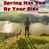 Spring Has You By Your Side artwork