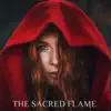 The Sacred Flame - Single album lyrics, reviews, download