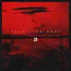 Talk Like That (feat. Kaluna) - Single album lyrics, reviews, download