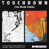 Touchdown (Two Worlds Collide) - Single