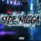 Side Nigga (feat. Pressure2x & Vibex) - Deezo lyrics