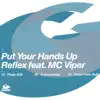 Put Your Hands Up (feat. MC Viper) - Single album lyrics, reviews, download