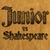 Junior Vs. Shakespeare