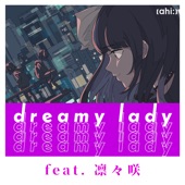 dreamy lady (feat. 凛々咲) artwork