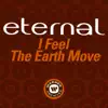 I Feel the Earth Move - Single album lyrics, reviews, download