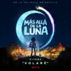 Stream & download Volaré (De La Película De Netflix "Más Allá De La Luna”) - Single