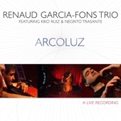 Renaud Garcia-Fons - Arcoluz