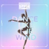 Dance Like the Wind (feat. Voncken) - Single