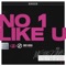 No 1 Like U artwork