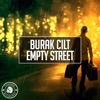 Burak Cilt & Sezer Ulker - Empty Street (Radio Edit)