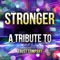 Stronger - Ameritz Top Tributes lyrics