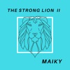 The Strong Lion ll