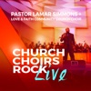 Church Choirs Rock Live