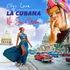 Stream & download La Cubana No Se Olvida (feat. Bruce Blayne & DJ Stay Fly) - Single