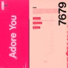 Adore You - Single, 2019