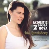 Acoustic Bossa Nova 2 (feat. Simone Salvatore, Raffaele Toninelli & Emanuele Pellegrini)