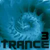 Trance 3 album lyrics, reviews, download