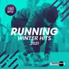 Running Winter Hits 2021: 150 bpm album lyrics, reviews, download