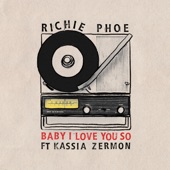Richie Phoe - Baby I Dub You So (feat. Leroy Horns)