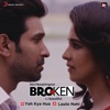 Broken But Beautiful (Music from the Original Web Series) - Single