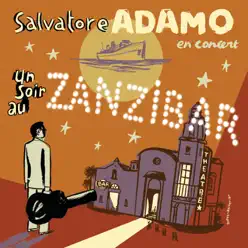 Un soir au Zanzibar - Salvatore Adamo