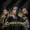 Clandestino (feat. Baudhy LBA) - Single album lyrics, reviews, download