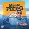 Mente de Pecao - Diamond la Mafia lyrics