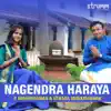 Nagendra Haraya - Single album lyrics, reviews, download