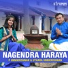 Nagendra Haraya - Single