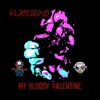 My Bloody Valentine - Single