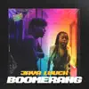 BOOMERANG - Single album lyrics, reviews, download