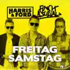 Stream & download Freitag, Samstag (feat. Finch Asozial) [Extended Mix]