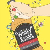 Whisky & Soda (feat. ZERO) artwork