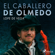 Lope De Vega - El caballero de Olmedo