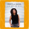 Priscila Angel, Paulo Rogério & Fabiana Moreira - Um Novo Dia