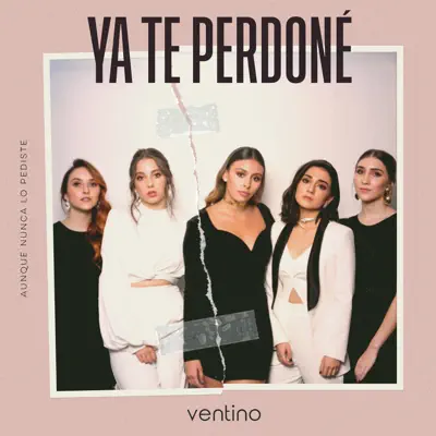 Ya Te Perdoné - Single - Ventino