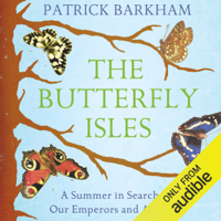 Patrick Barkham - The Butterfly Isles (Unabridged) artwork