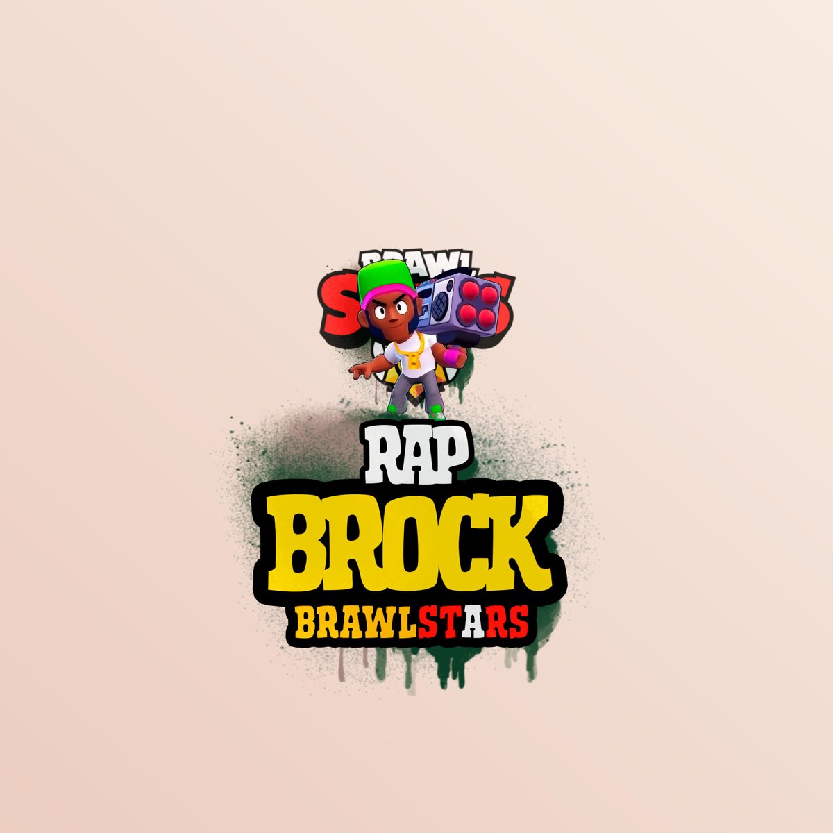 Brock Rap Brawl Stars Single De Hat Black En Apple Music - letra rap brawl stars 1 minuto