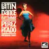 Latin Dance Rhythms album lyrics, reviews, download