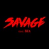 Savage (feat. BIA) - Single