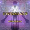 111 Om Chants 432 Hz - EP album lyrics, reviews, download