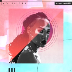 No Filter (feat. Jacquees) - Single