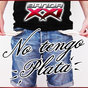 Banda XXI - No Tengo Plata - Line Dance Musique
