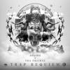 Trap Requiem - Apashe & Tha Trickaz