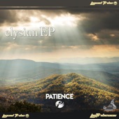 Patience - Elysian