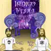 Indigo Flow (feat. 3rd Eye Indigo) - Single album lyrics, reviews, download