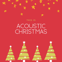 Various Artists - This Is Acoustic Christmas artwork