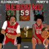 Rebound (feat. Perry B) - Single album lyrics, reviews, download