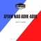 Ayaw Nag Adik-adik - Jhay-know lyrics