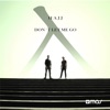Hajj - Don't Let Me Go